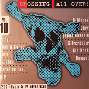Various : Crossing All Over! - Vol.10 (2xCD, Comp)