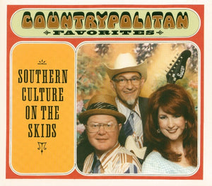 Southern Culture On The Skids : Countrypolitan Favorites (CD, Album)