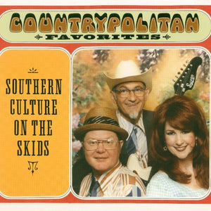 Southern Culture On The Skids : Countrypolitan Favorites (CD, Album)