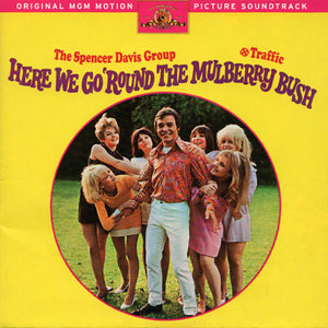 The Spencer Davis Group With Traffic And Andy Ellison : Here We Go 'Round The Mulberry Bush (CD, Album, Mono, Dlx, Enh, RE, RM)