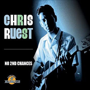 Chris Ruest : No 2nd Chances (CD, Album, Dig)