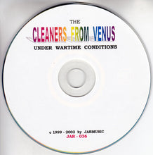 Load image into Gallery viewer, The Cleaners From Venus* : Under Wartime  Conditions (CDr, Album, RE)
