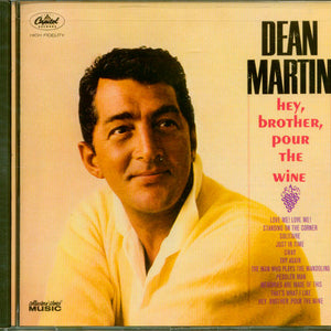 Dean Martin : Hey, Brother, Pour The Wine (CD, Comp, RE)