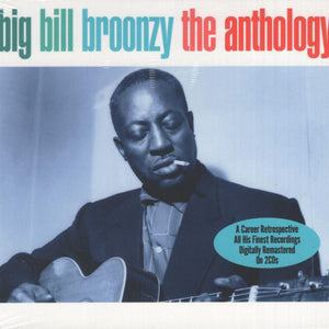 Big Bill Broonzy : The Anthology (2xCD, Comp, RE, RM)