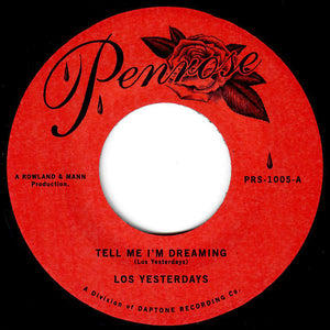 Los Yesterdays : Tell Me I'm Dreaming (7", Single, RE)