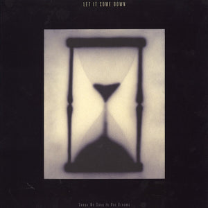 Let It Come Down : Songs We Sang in Our Dreams (LP, Cle)