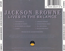 Load image into Gallery viewer, Jackson Browne : Lives In The Balance (CD, Album, RE, SRC)
