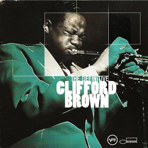 Clifford Brown : The Definitive Clifford Brown (CD, Comp)