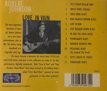 Load image into Gallery viewer, Robert Johnson : Love In Vain (CD, Comp)
