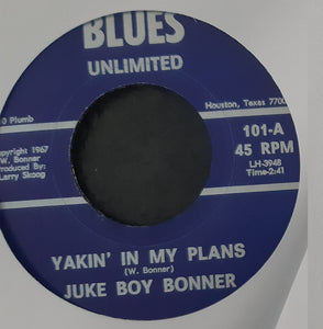 Juke Boy Bonner : Yakin' In My Plans (7", Unofficial)