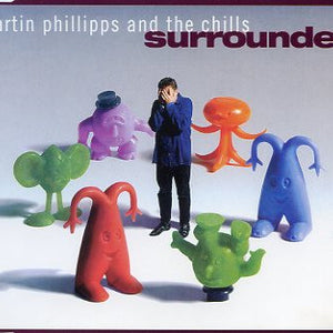 Martin Phillipps & The Chills* : Surrounded (CD, Single)