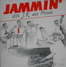 Load image into Gallery viewer, J.R. Chatwell : Jammin&#39; With J.R. And Friends (LP, Album)
