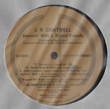 Load image into Gallery viewer, J.R. Chatwell : Jammin&#39; With J.R. And Friends (LP, Album)
