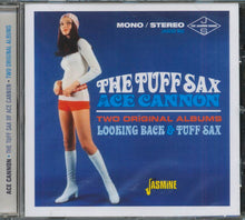 Load image into Gallery viewer, Ace Cannon : The Tuff Sax Of Ace Cannon (CD, Comp, RE)
