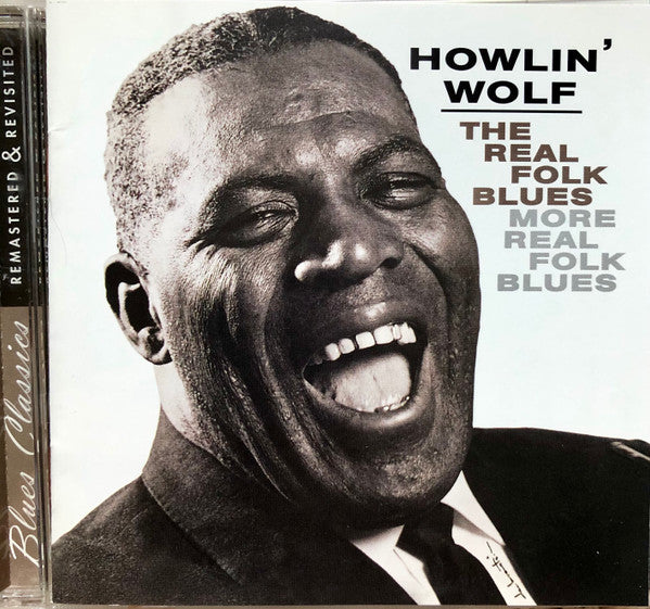 Howlin' Wolf : The Real Folk Blues / More Real Folk Blues (CD, Comp, RE, RM)