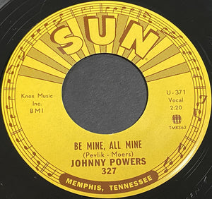 Johnny Powers : With Your Love, With Your Kiss / Be Mine, All Mine (7", Single, RE)