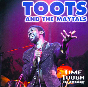 Toots And The Maytals* : Time Tough The Anthology (2xCD, Album, Comp, RM)