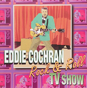 Eddie Cochran : Rock & Roll Tv Show (CD, Comp)