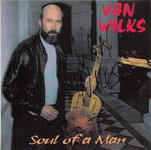 Load image into Gallery viewer, Van Wilks : Soul Of A Man (CD, Album)
