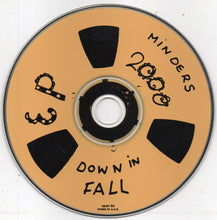 Load image into Gallery viewer, The Minders : Down In Fall (CD, EP, Enh)
