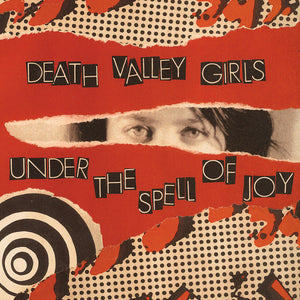 Death Valley Girls : Under The Spell Of Joy (LP, Ltd, RP, Cau)