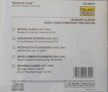 Load image into Gallery viewer, Saint Louis Symphony Orchestra, Leonard Slatkin : &quot;Marche Slav&quot; And Other Russian Favourites (CD, RE)
