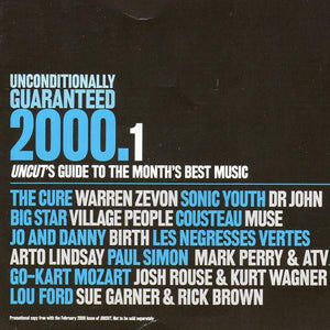 Various : Unconditionally Guaranteed 2000.1 (Uncut's Guide To The Month's Best Music) (CD, Comp, Promo)
