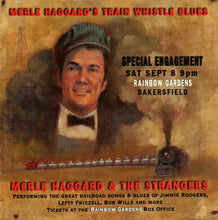 Load image into Gallery viewer, Merle Haggard &amp; The Strangers (5) : Train Whistle Blues (CD, Comp)
