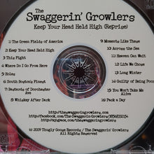 Load image into Gallery viewer, The Swaggerin&#39; Growlers : Keep Your Head Held High (CD)
