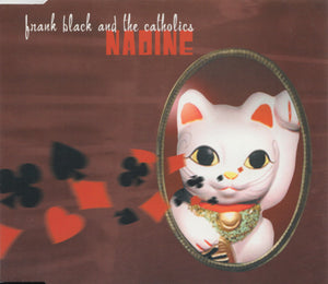 Frank Black And The Catholics : Nadine (CD, Single)