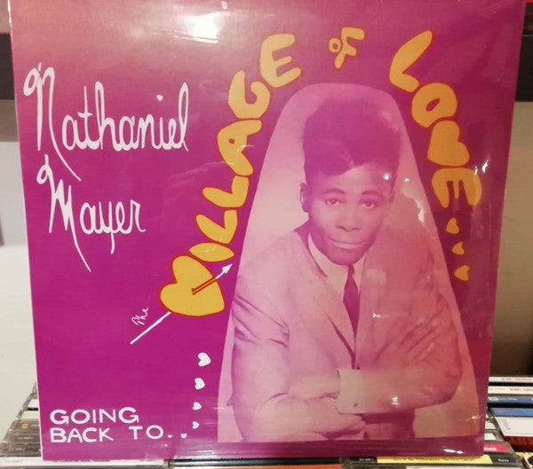 Nathaniel Mayer : Going Back To The Village Of Love (LP, Album, RE)