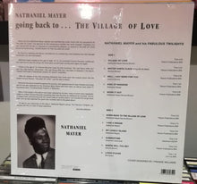 Load image into Gallery viewer, Nathaniel Mayer : Going Back To The Village Of Love (LP, Album, RE)
