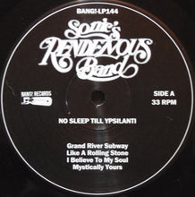 Load image into Gallery viewer, Sonic&#39;s Rendezvous Band : No Sleep Till Ypsilanti (LP)
