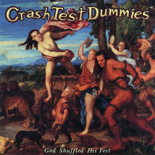 Load image into Gallery viewer, Crash Test Dummies : God Shuffled His Feet (CD, Album, Son)
