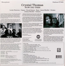 Load image into Gallery viewer, Crystal Thomas (2) : Now Dig This! (LP, Album, Mono, 180)
