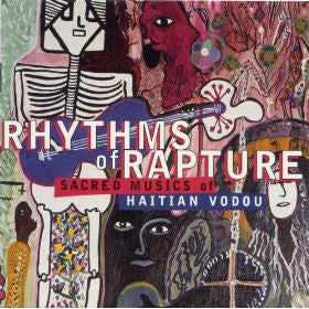 Various : Rhythms Of Rapture - Sacred Musics Of Haitian Vodou (CD, Comp)