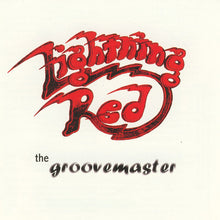 Load image into Gallery viewer, Lightning Red* : The Groovemaster (CD, Album)
