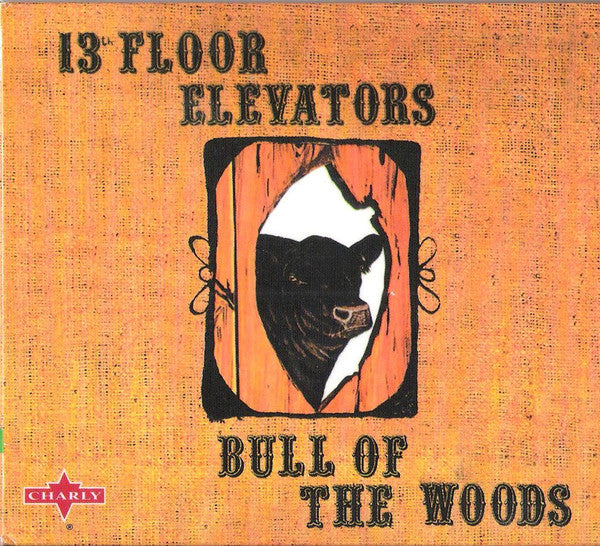13th Floor Elevators : Bull Of The Woods (CD, Album, RE, RM)