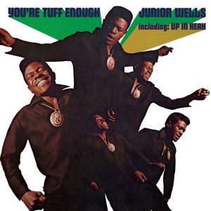 Junior Wells : You're Tuff Enough (LP, Album, RE)