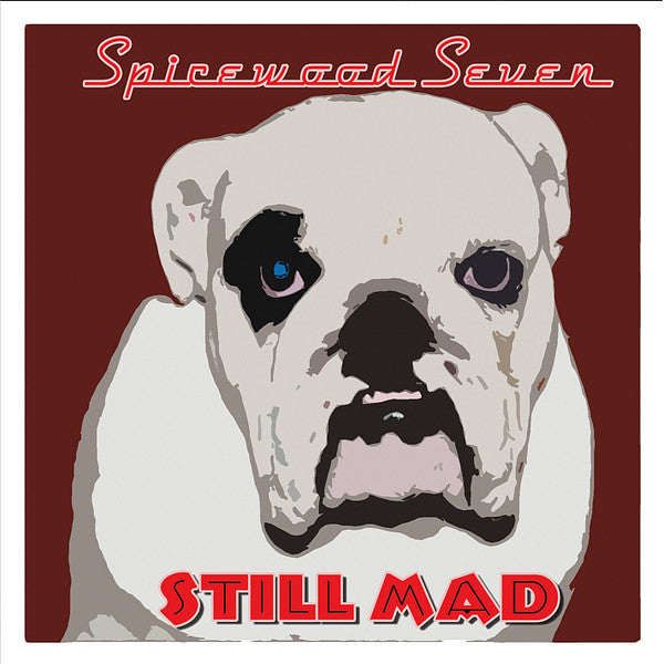 Spicewood Seven : Still Mad (CD, Album)