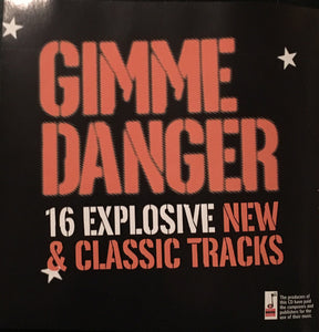 Various : Gimme Danger (16 Explosive New & Classic Tracks) (CD, Comp)