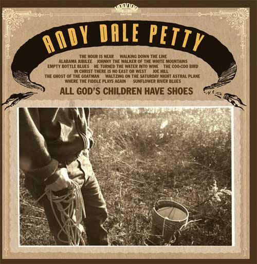 Andy Dale Petty : All God's Children Have Shoes (LP)