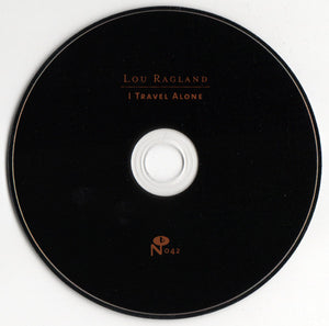 Lou Ragland : I Travel Alone (CD, Advance, Comp, Promo, Car)