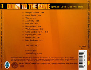 Down To The Bone : Spread Love Like Wildfire (CD, Album)