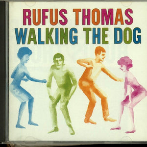Rufus Thomas : Walking The Dog (CD, Album, Mono, RE, RM)