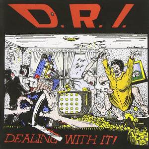 Dirty Rotten Imbeciles : Dealing With It! (LP, RP)