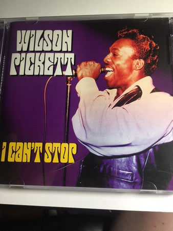 Wilson Pickett : I Can't Stop (CD)
