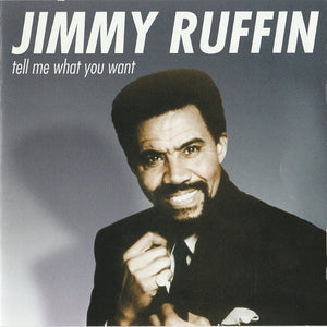 Jimmy Ruffin : Tell Me What You Want (CD, Comp)