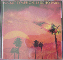 Load image into Gallery viewer, Pocket Symphonies : Echo Park (CD)
