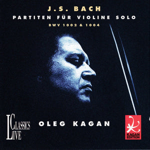 J. S. Bach*  -  Oleg Kagan : Partiten Für Violine Solo BWV 1002 & No. 2 BWV 1004 (CD, Album)